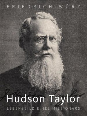 cover image of Hudson Taylor, Lebensbild eines Missionars